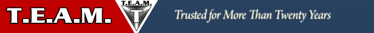 T.E.A.M. - Trusted for More Than Twenty Years